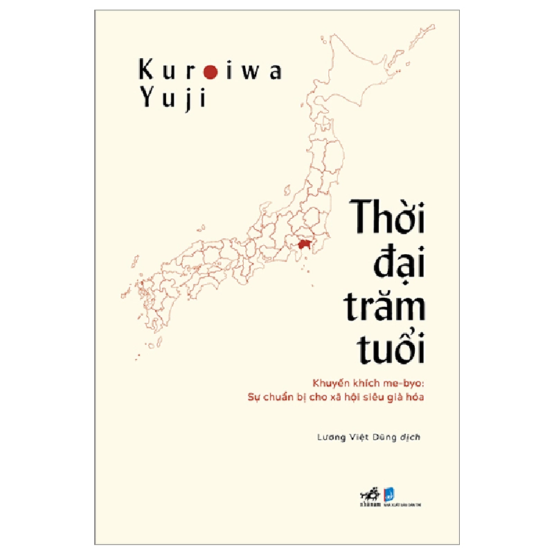 Thời Đại Trăm Tuổi - Khuyến Khích Me-Byo - Sự Chuẩn Bị Cho Xã Hội Siêu Già Hóa - Kuroiwa Yuji 402651