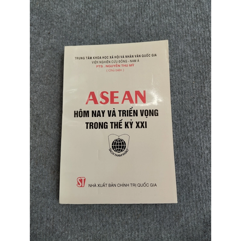 ASEAN HÔM NAY VÀ TRIỂN VỌNG TRONG THẾ KỶ XXI 533404