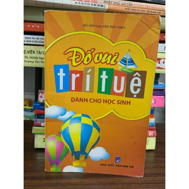 Đố vui trí tuệ dành cho học sinh- Hải Anh 606321