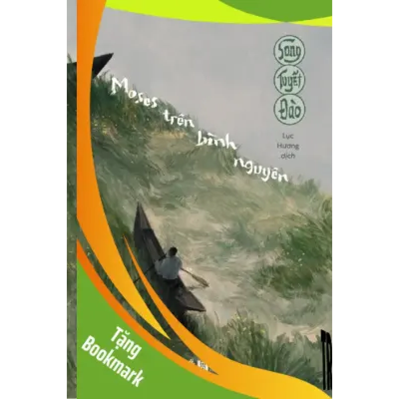 (TẶNG BOOKMARK) Moses trên bình nguyên - Song Tuyết Đào VĂN HỌC 948006