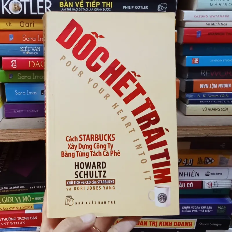Dốc Hết Trái Tim - Howard Schultz Và Dori Jones Yang 779027