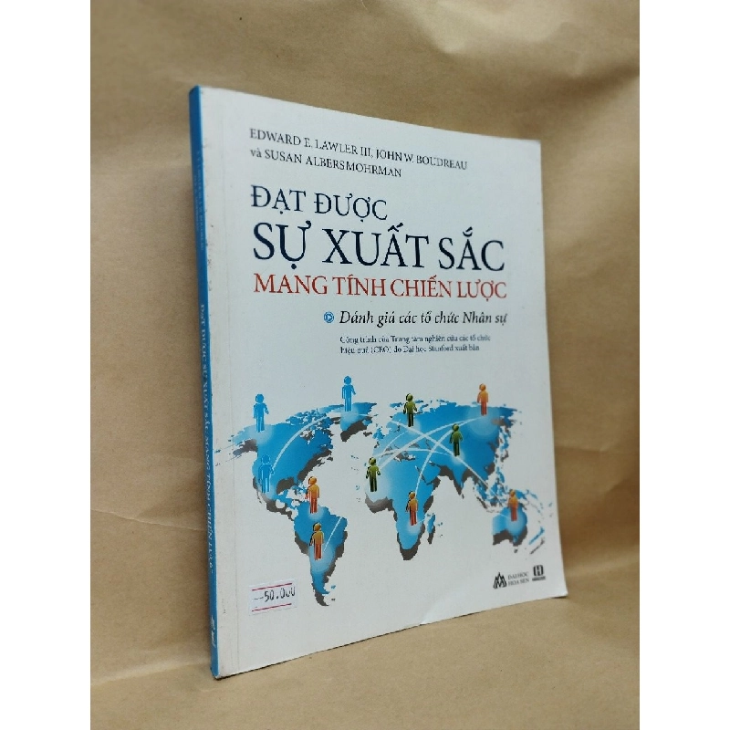 Đạt Được Sự Xuất Sắc Mang Tính Chiến Lược - Edward E.lawler III, John W.Boudreau, Susan Albers Mohrman 121933