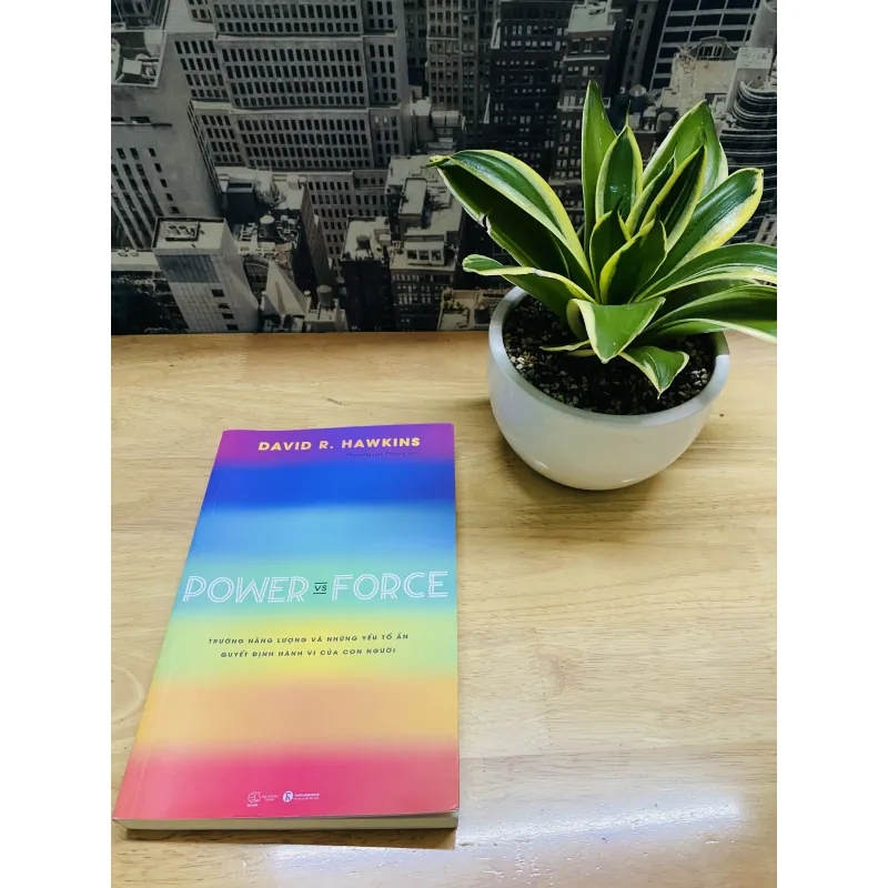 POWER vs FORCE - Trường năng lượng và những yếu tố ẩn quyết định hành vi con người 750975