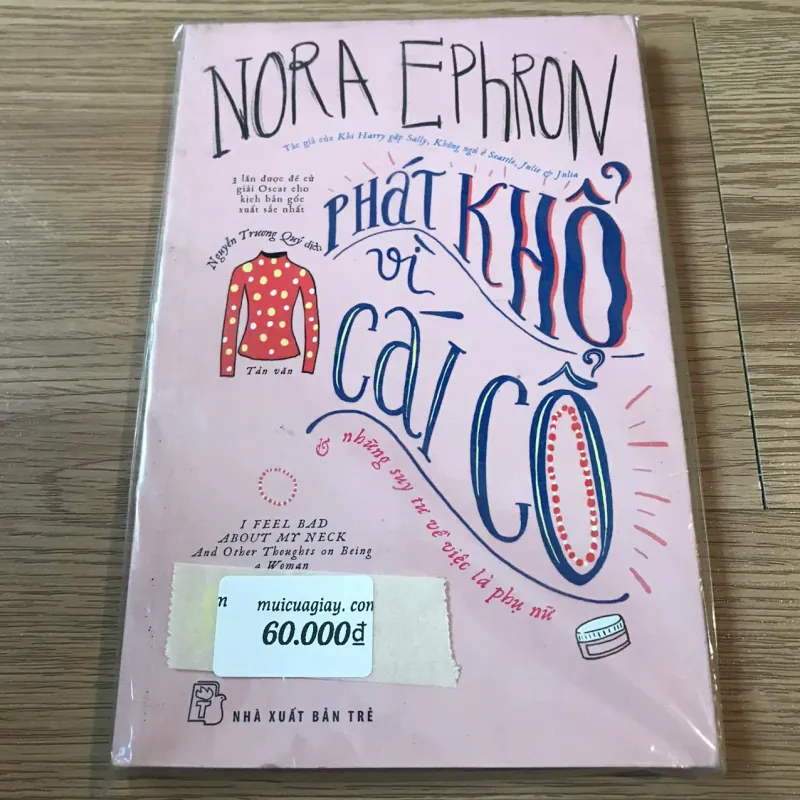 Phát khổ vì cái cổ - Nora Ephron 689486