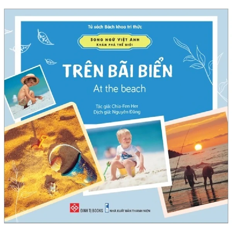 Song Ngữ Việt Anh - Khám Phá Thế Giới - Trên Bãi Biển - At The Beach - Chia-Fen Her 298325