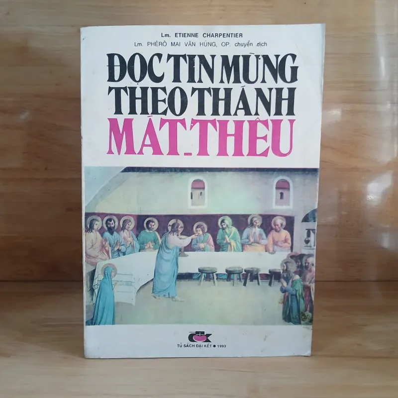 Đọc Tin Mừng Theo Thánh MÁT-THÊU (Lm. Etienne Charpentier) 789115