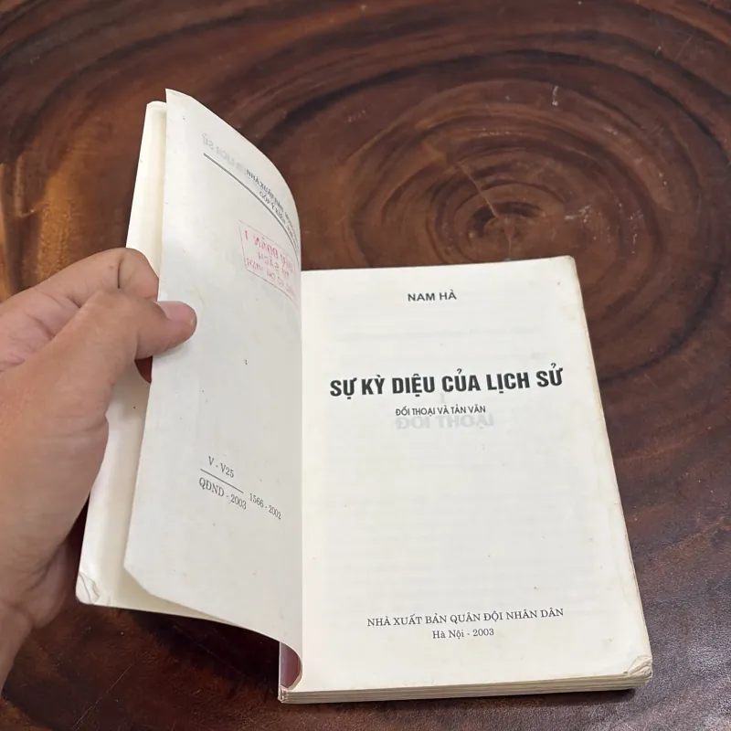 II Đối Thoại Và Tản Văn: Sự Kỳ Diệu Của Lịch Sử - Nam Hà - 2003 970761