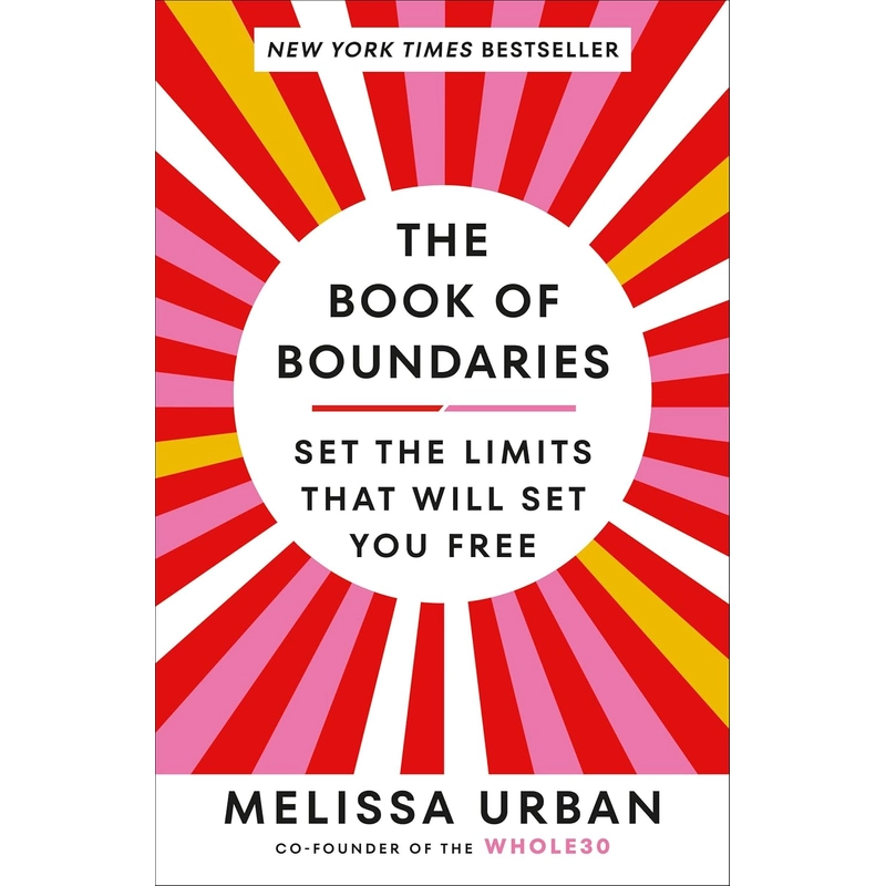 The Book of Boundaries: Set the Limits That Will Set You Free 386102