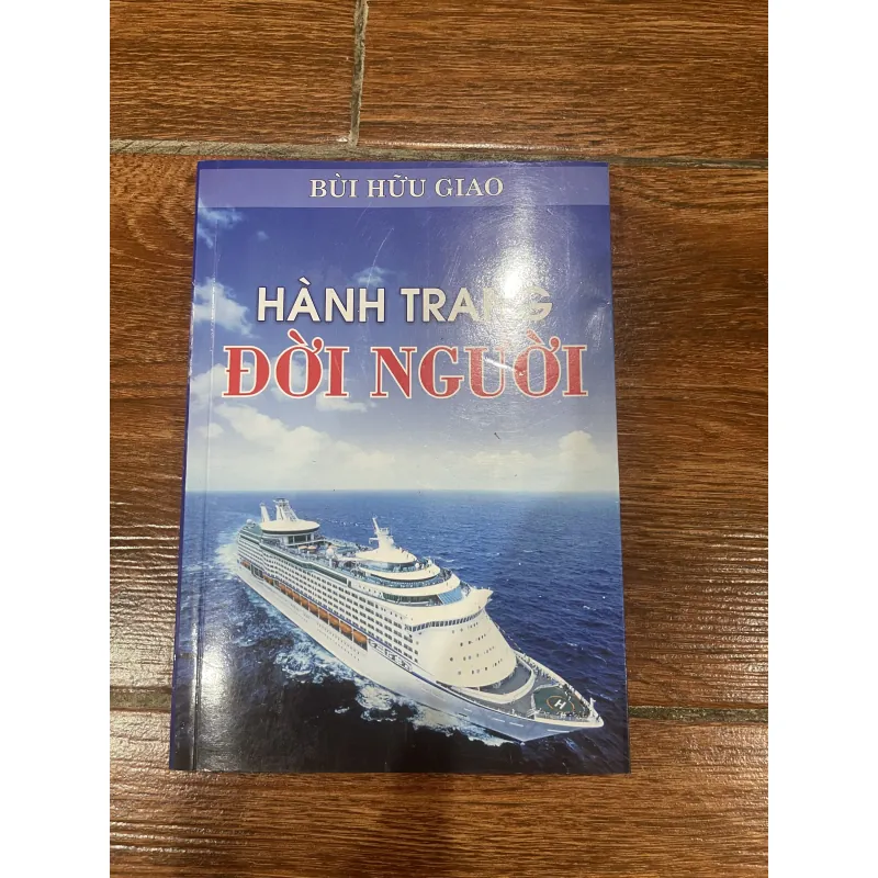 Hành trang đời người - Bùi Hữu Giao (7) 1010713