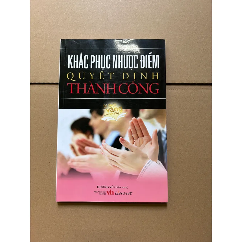 Khắc phục nhược điểm quyết định thành công - Dương Vũ 745807