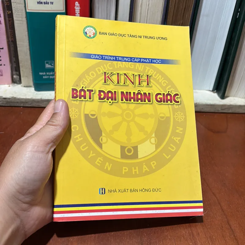 II Sách Phật Giáo: Kinh Bát Đại Nhân Giác - (Giáo Trình Trung Cấp Phật Học) - 2018 784074