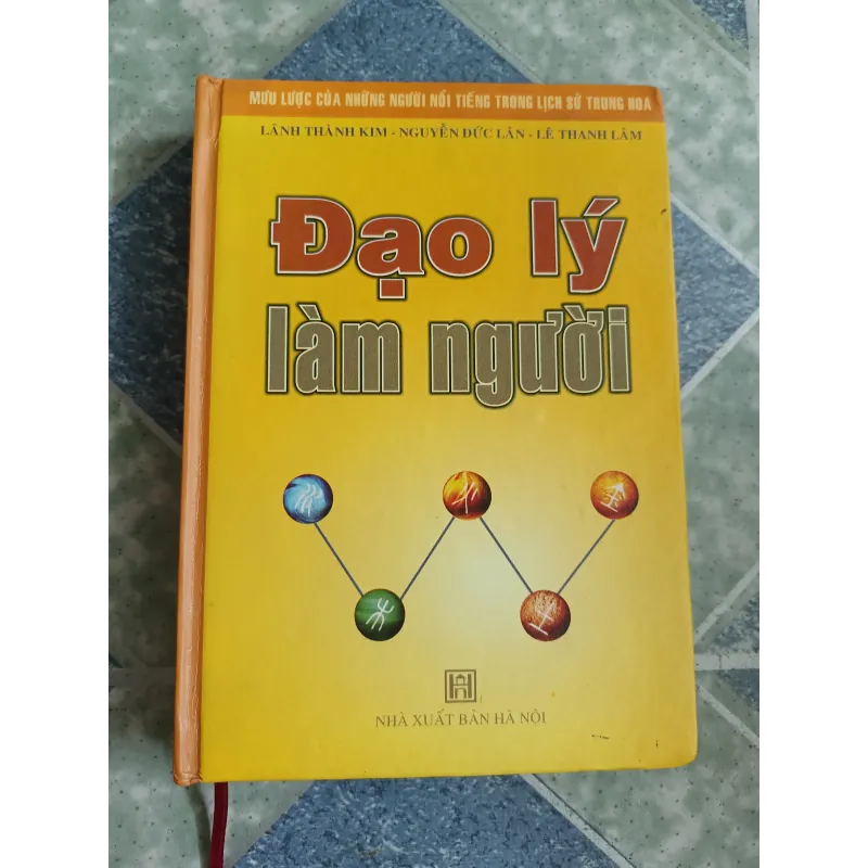Đạo lý làm người - Lãnh Thành Kim & Nguyễn Đức Lân & Lê Thanh Lâm 561767
