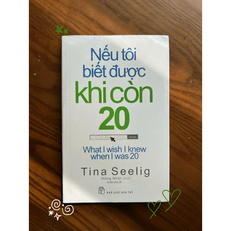 NẾU TÔI BIẾT ĐƯỢC KHI CÒN 20 by TINA SEELING 561353