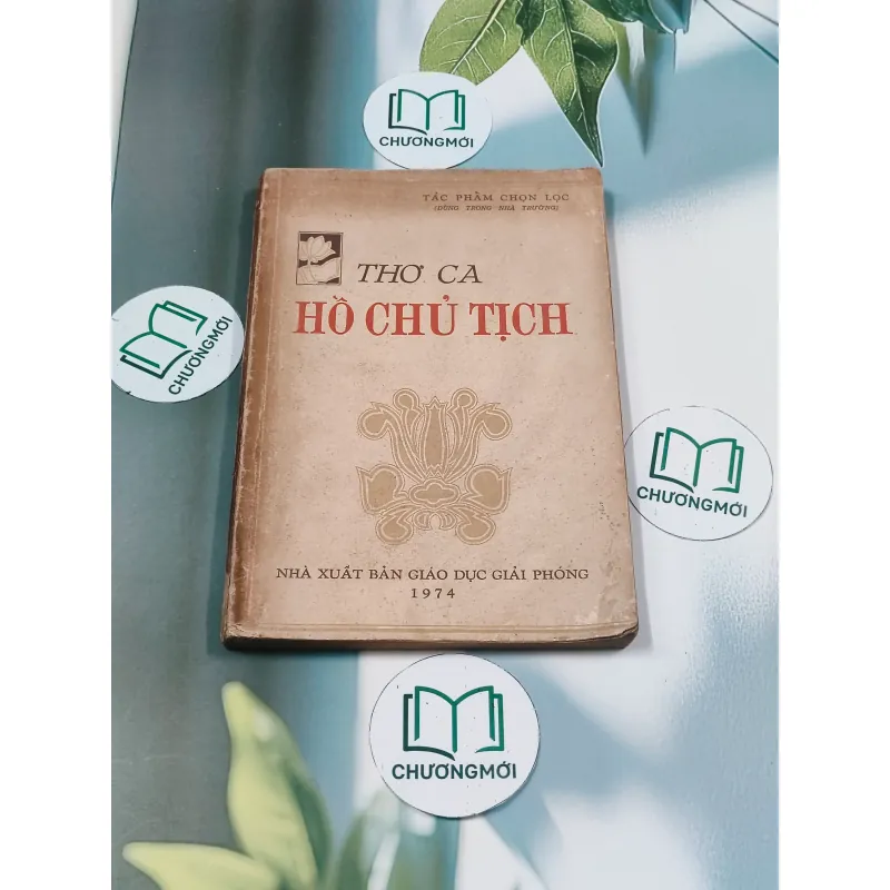 [MIỄN PHÍ BỌC SÁCH] Thơ Ca Hồ Chủ Tịch (1974) 674966