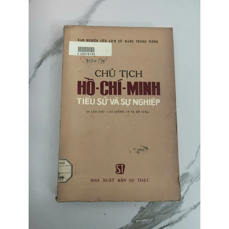 Chủ Tịch Hồ Chí Minh: Tiểu Sử và Sự Nghiệp - Ban Nghiên cứu Lịch sử 926540