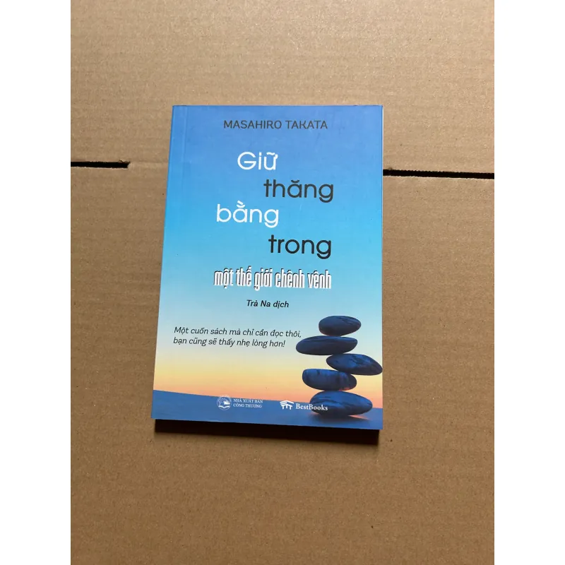 Giữ thăng bằng trong một thế giới chênh vênh 1034863