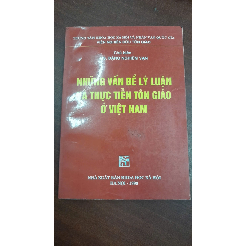 NHỮNG VẤN ĐỀ LÝ LUẬN VÀ THỰC TIỄN TÔN GIÁO Ở VIỆT NAM 277834