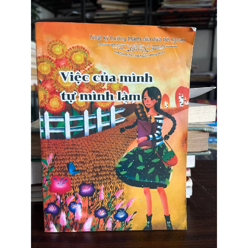Việc của mình tự mình làm - Không rõ (Tên tiếng Trung: HAOHAIZI CHENGZHANG RIJI) 933642