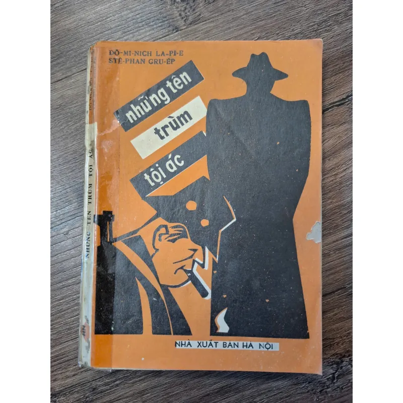 Những tên trùm tội ác - Đô-mi-ních La-pi-e & Stê-phan Gru-ép - Truyện ký/Hình sự 702243