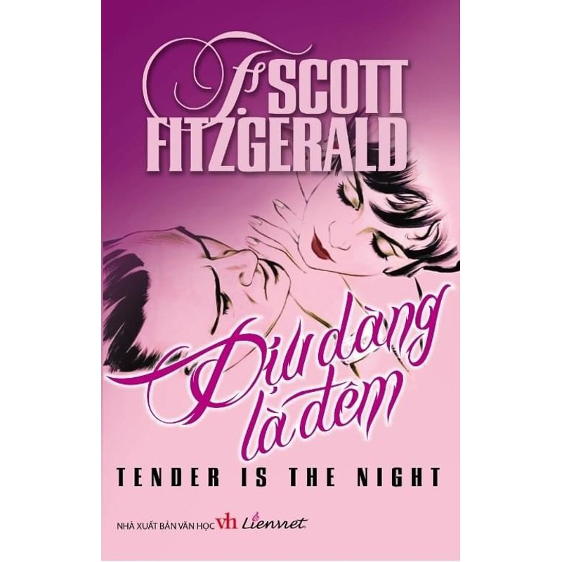 Dịu Dàng Là Đêm - F. Scott Fitzgerald (Tác giả "Gatsby vĩ đại")  195104