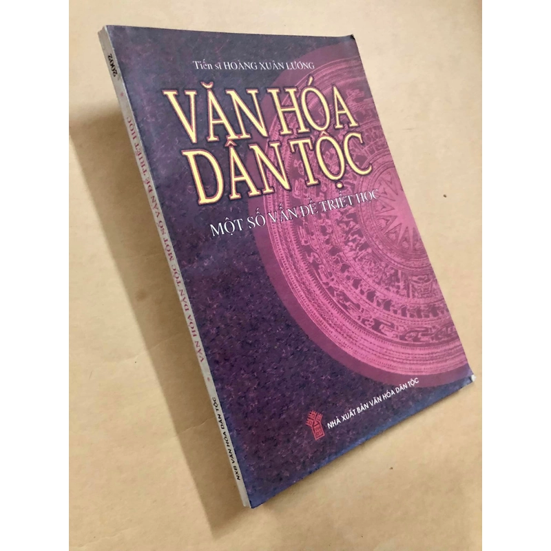 Sách Văn hoá dân tộc - Một số vấn đề triết học Ts Hoàng Xuân Lương 307024