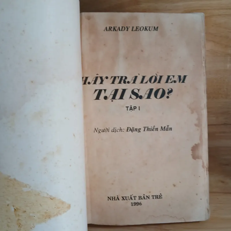 Hãy Trả Lời Em Tại Sao? (Tập 1) - Arkady Leokum 799294