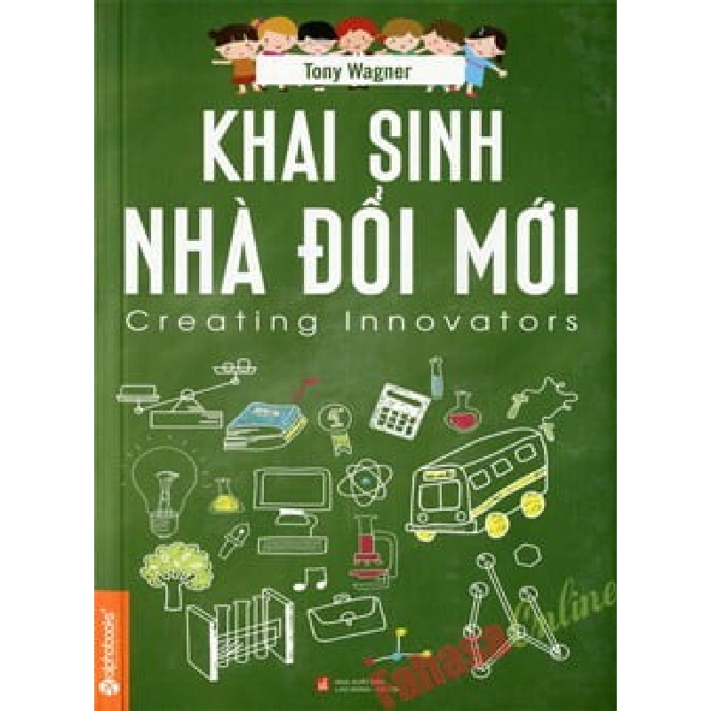 Khai Sinh Nhà Đổi Mới - Tony Wagner ASB.PO Oreka Blogmeo 230225 515495