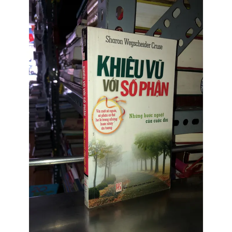 Khiêu vũ với số phận - Sharon Wegscheider Cruse 1013169