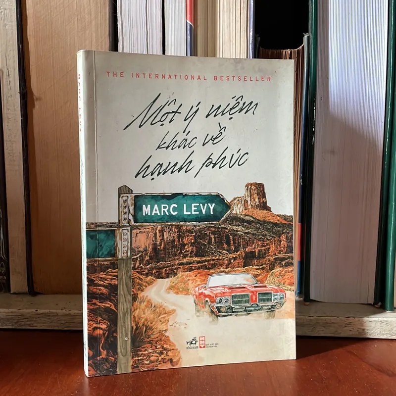 II Tiểu Thuyết: Một Ý Niệm Khác Về Hạnh Phúc - MARC LEVY - 2016 575169