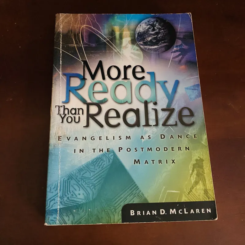More ready than you realize - Brian D.Mc laren 775889