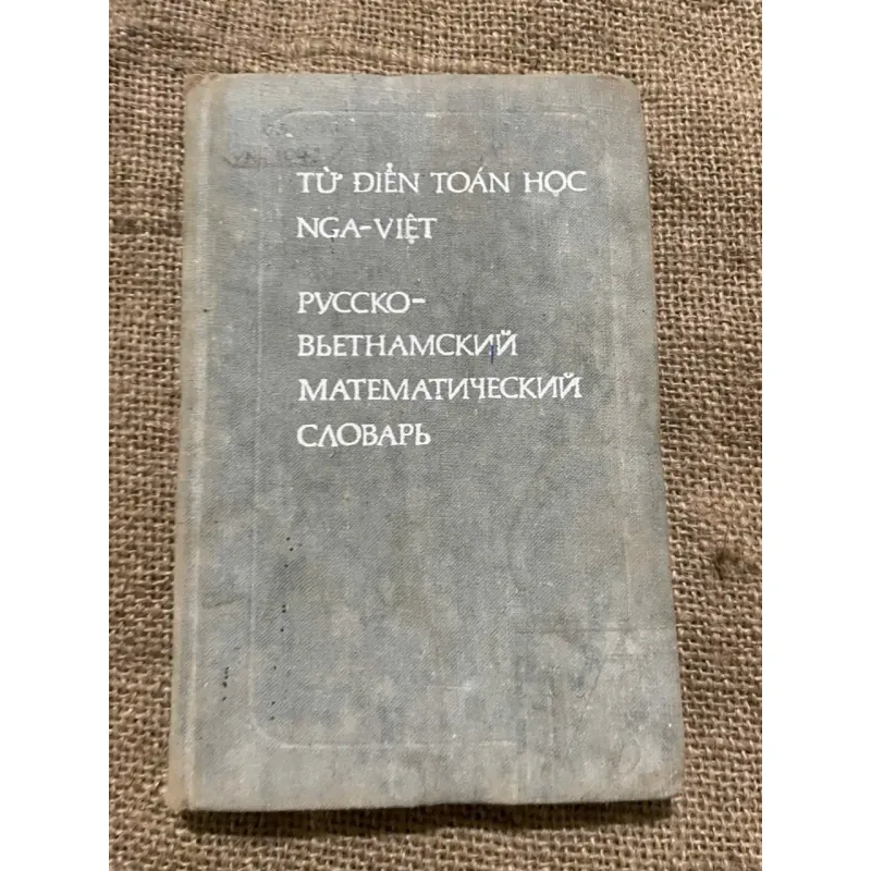 từ điển toán học Nga - Việt - sách in tại Nga 572995