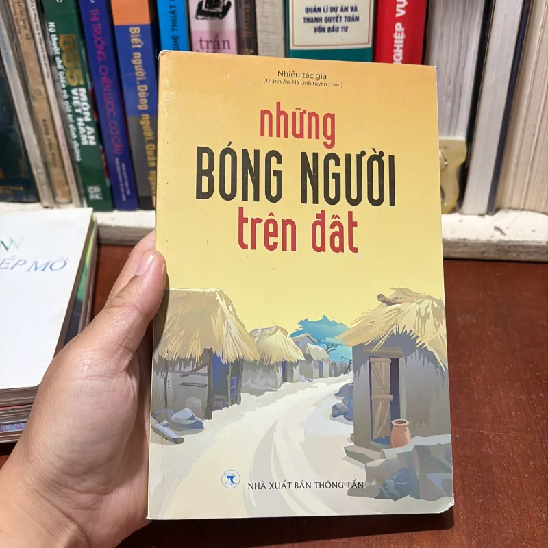 II Văn Học: Những Bóng Người Trên Đất - Nhiều Tác Giả - 2009 785605