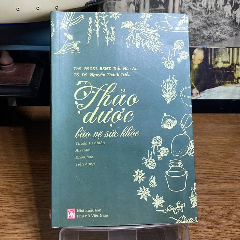 Thảo dược bảo vệ sức khoẻ ThS BSCKI Trần Hoà An 494935