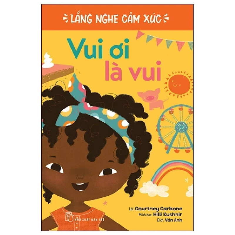 Lắng Nghe Cảm Xúc - Vui Ơi Là Vui - Courtney Carbone, Hilli Kushnir 325304