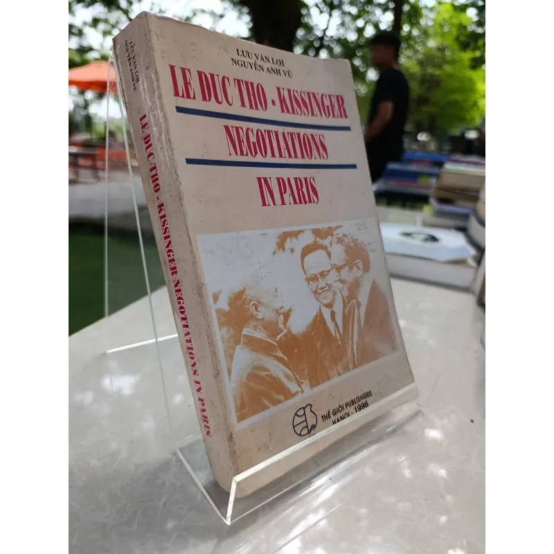 LE DUC THO - KISSINGER NEGOTIATIONS IN PARIS 557218