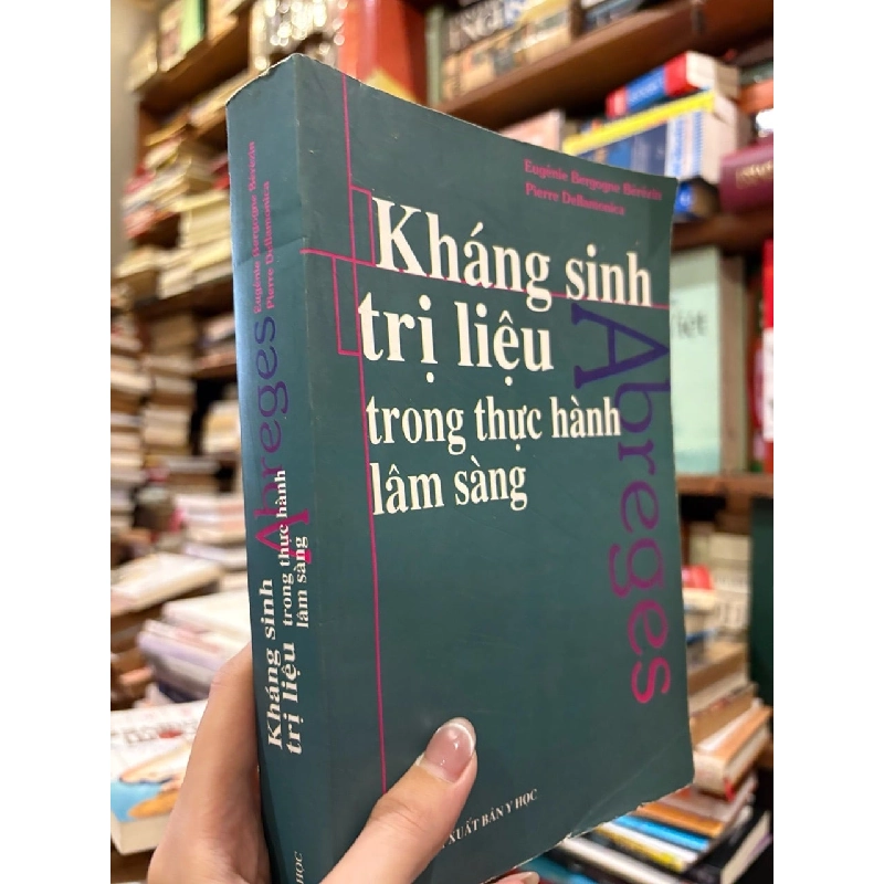 Khánh sinh trị liệu trong thực hành lâm sàng - Eugénie Bergogne Bérézin , Pierre Dellamonica 933624