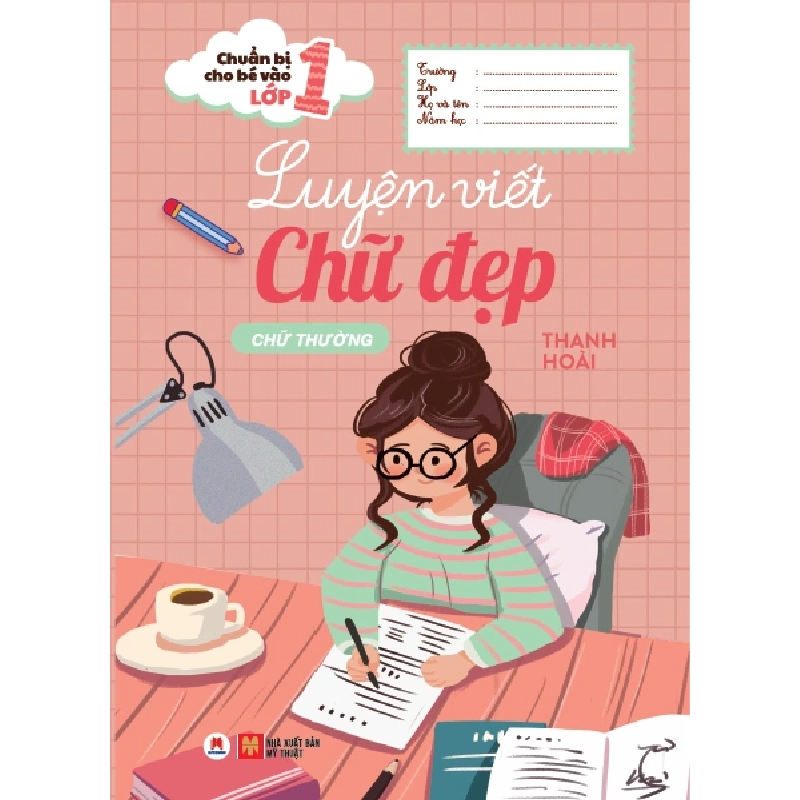 Chuẩn bị cho bé vào lớp 1 - Luyện viết chữ đẹp - Chữ thường (HH) Mới 100% HCM.PO Độc quyền - Thiếu nhi 148648