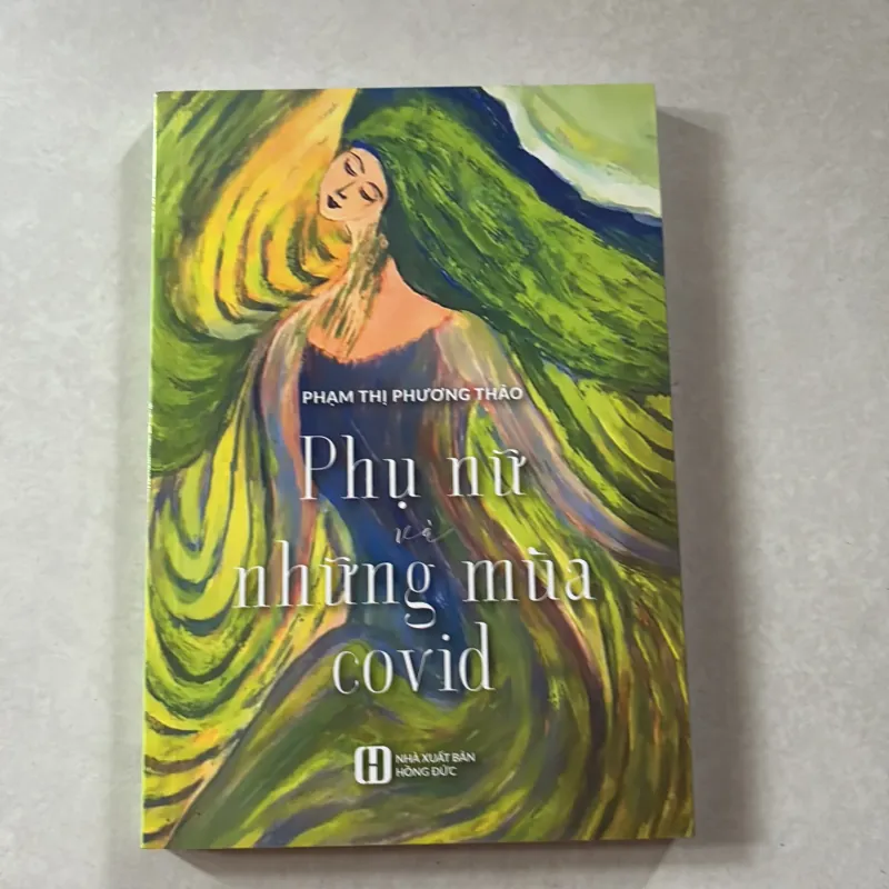 Phụ nữ và những mùa covid - Nguyễn Thị Phương Thảo 746918