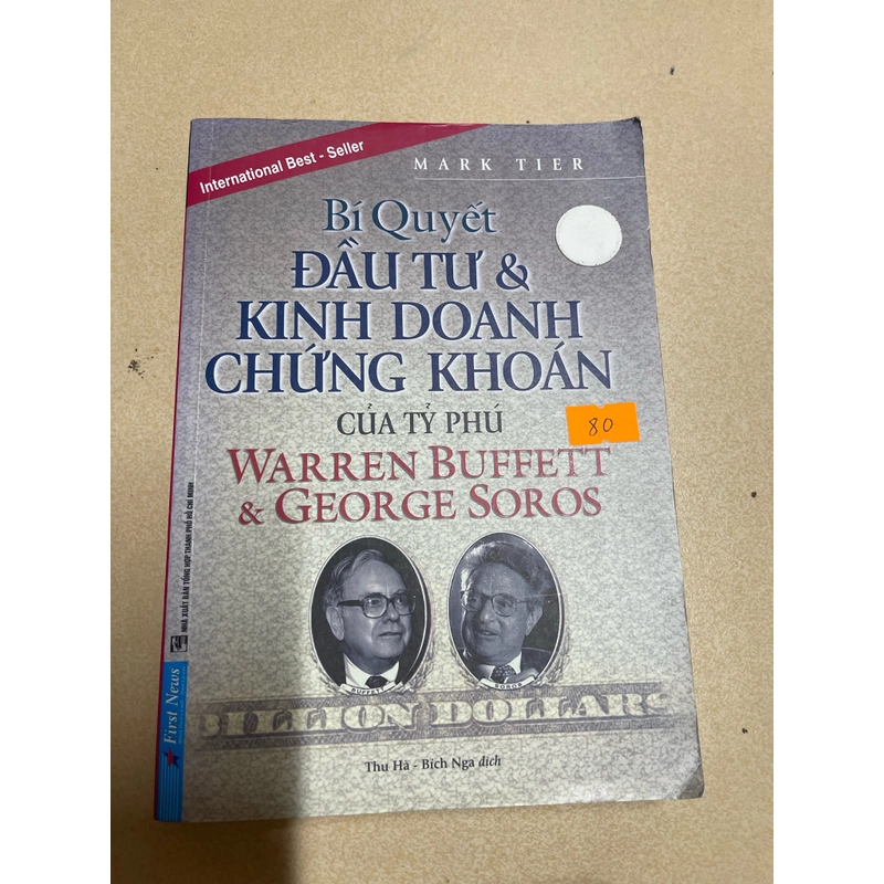 Bí Quyết Đầu Tư & Kinh Doanh Chứng Khoán Của Tỷ Phú Warren Buffett Và George Soros (c) 471625