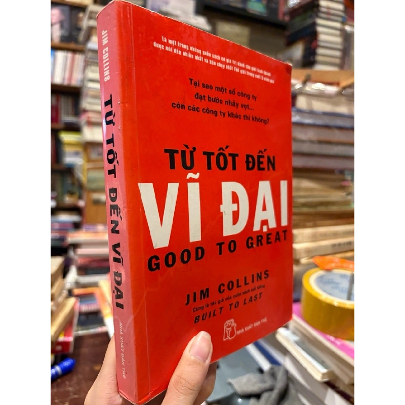 Từ tốt đến vĩ đại - Jim Collins 387668