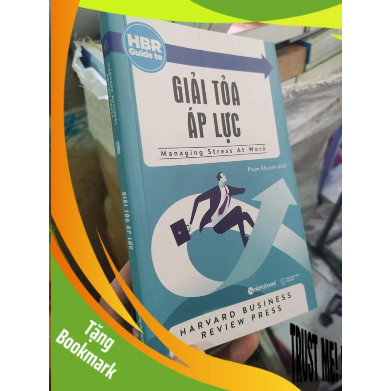(TẶNG BOOKMARK) HBR Guide to Giải tỏa áp lực 944865