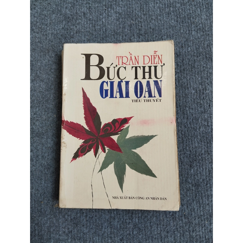 BỨC THƯ GIẢI OAN - TRẦN DIỄN 469836