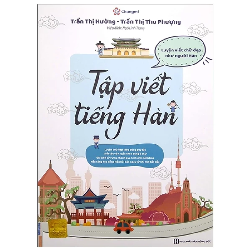 Tập Viết Tiếng Hàn - Luyện Viết Chữ Đẹp Như Người Hàn - Changmi, Trần Thị Hường, Trần Thị Thu Phượng, Ngô Linh Trang 285189