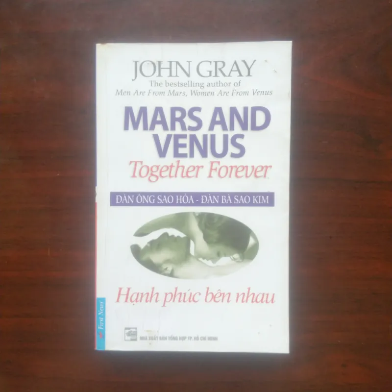 [Sách Tâm Lý] Đàn Ông Sao Hỏa Đàn Bà Sao Kim - Hạnh Phúc Bên Nhau (John Gray) 907814
