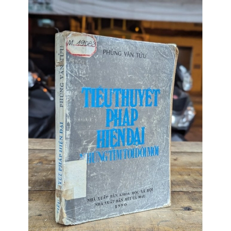 TIỂU THUYẾT PHÁP HIỆN ĐẠI NHỮNG TÌM TÒI ĐỔI MỚI - PHÙNG VĂN TỬU 298991