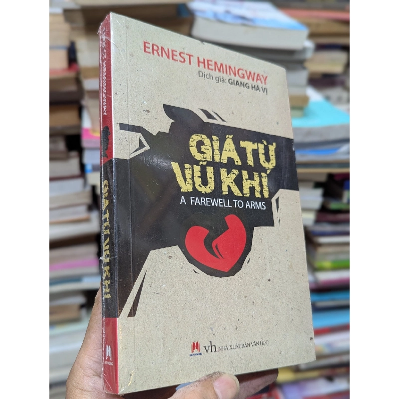 Giã từ vũ khí - Ernest Hemingway 595987