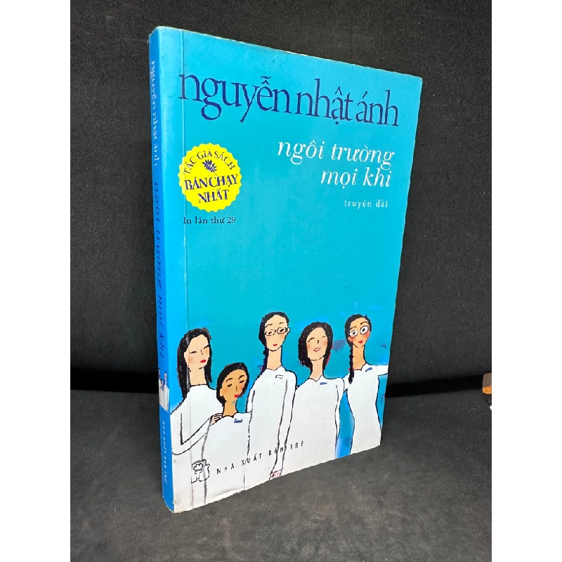 Ngôi Trường Mọi Khi, Nguyễn Nhật Ánh, Mới 70% (Ố Vàng, Rách nhẹ trang đầu), 2017 SBM2407 195541