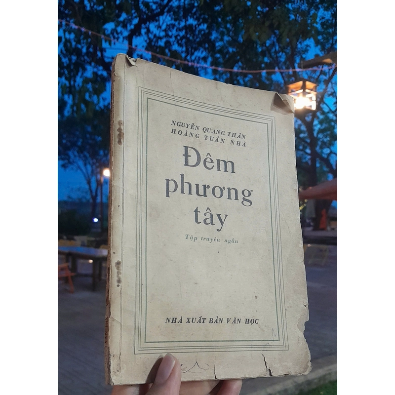 ĐÊM PHƯƠNG TÂY - NGUYỄN QUANG THÂN, HOÀNG TUẤN NHÃ 447598