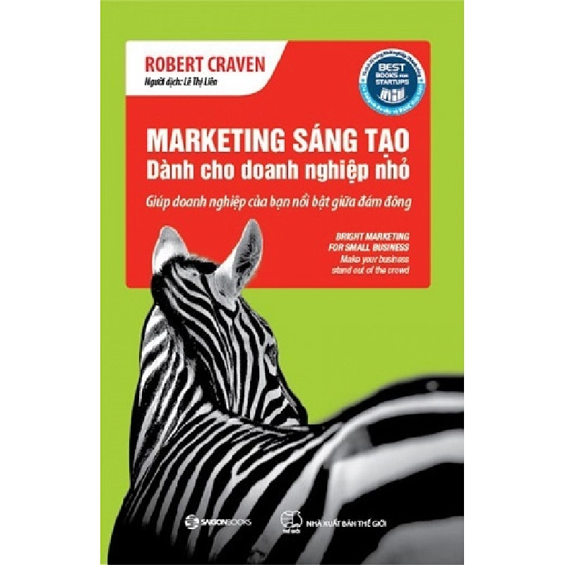 Marketing Sáng Tạo Dành Cho Doanh Nghiệp Nhỏ - Robert Craven (Mới 100%) Marketing, bán hàng, SaigonBooks - SÁCH ĐẠI HỌC 482145