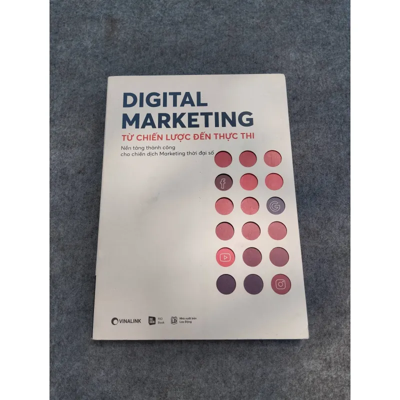 DIGITAL MARKETING. TỪ CHIẾN LƯỢC ĐẾN THỰC THI 937223